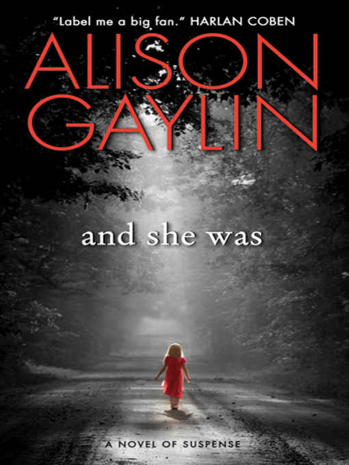 Title details for And She Was by Alison Gaylin - Available